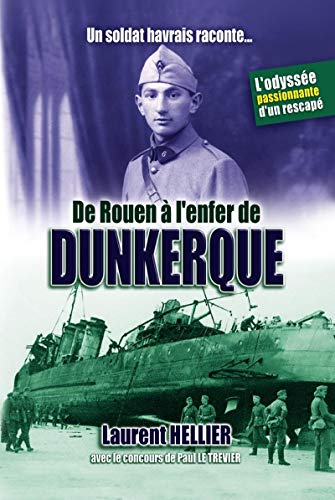 De Rouen à Dunkerque : les carnets de route d'un soldat havrais