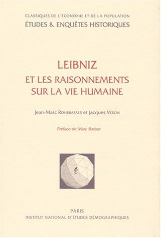 Leibniz et les raisonnements sur la vie humaine