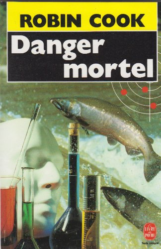 Danger mortel