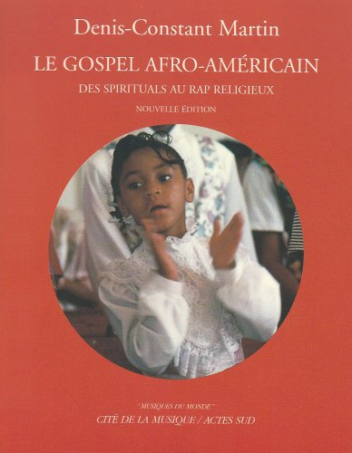 Le gospel afro-américain : des spirituals au rap religieux