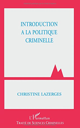 Introduction à la politique criminelle