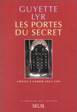 Les portes du secret : contes à garder sous clef
