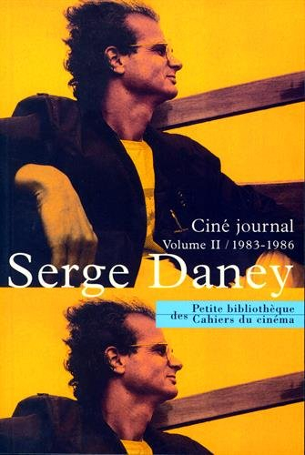 Ciné journal. Vol. 2. 1983-1986