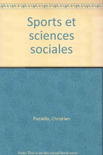 Sports et sciences sociales : histoire, sociologie et prospective