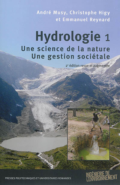Hydrologie. Vol. 1. Une science de la nature, une gestion sociétale