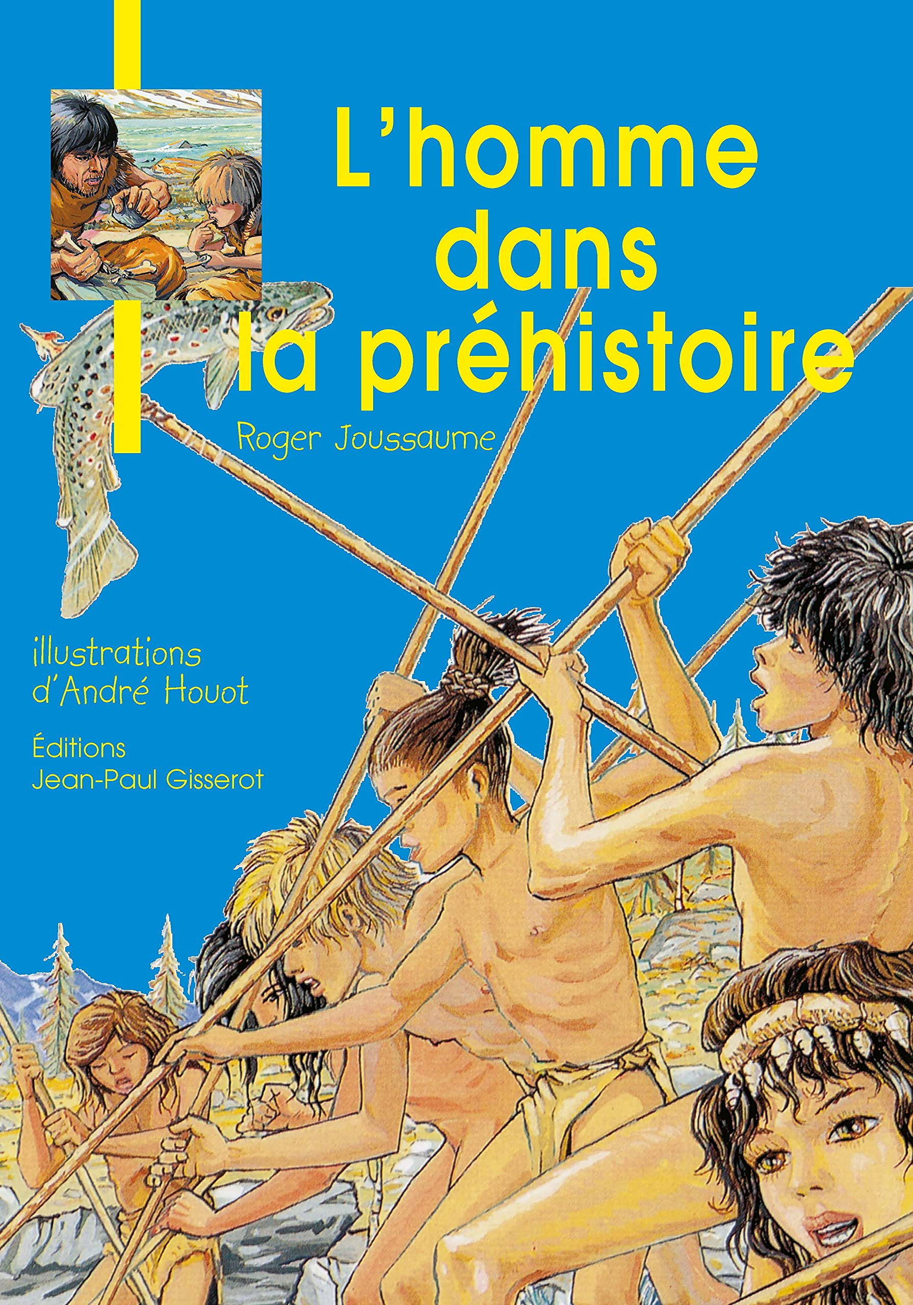 L'homme dans la préhistoire