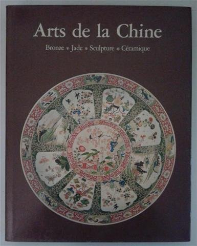 arts de la chine - volume 2 - or - argent - bronzes des epoques tardives - emaux - laques - bois