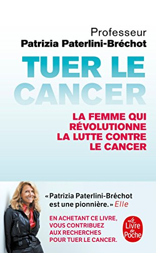 Tuer le cancer : la femme qui révolutionne la lutte contre le cancer