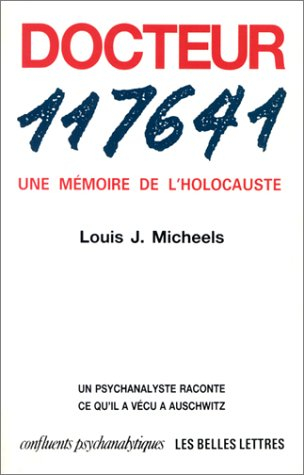 Docteur 117641 : une mémoire de l'holocauste