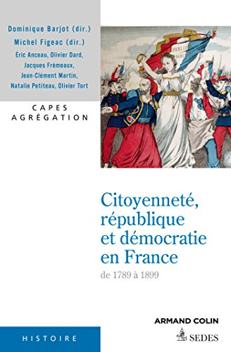 Citoyenneté, république et démocratie en France : de 1789 à 1899 : Capes, agrégation