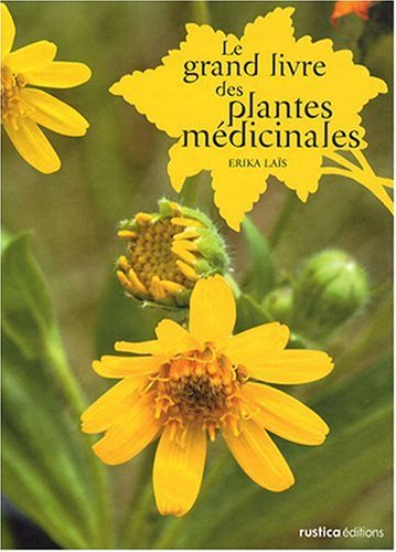 Le grand livre des plantes médicinales