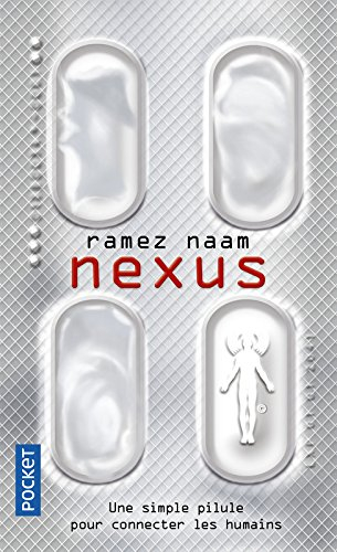 Nexus : une simple pilule pour connecter les humains