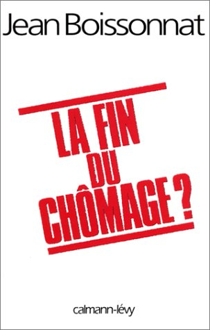 La fin du chômage ?