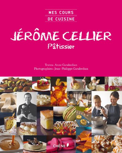 Jérôme Cellier, pâtissier