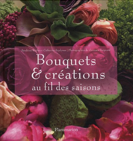 Bouquets & créations au fil des saisons