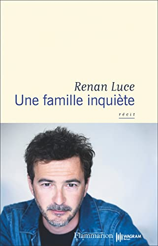 Une famille inquiète : récit