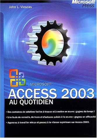 Microsoft Access 2003 au quotidien