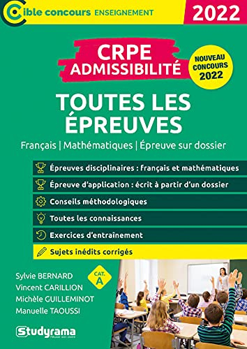 CRPE admissibilité, toutes les épreuves : français, mathématiques, épreuve sur dossier, cat. A : nou