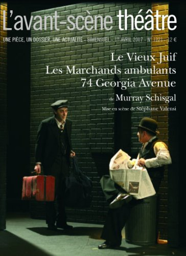 Avant-scène théâtre (L'), n° 1221. Le vieux juif. Les marchands ambulants. 74 Georgia avenue