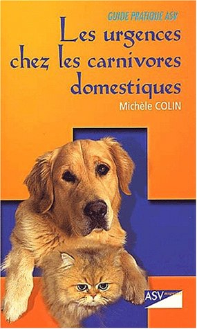 Les urgences chez les carnivores domestiques