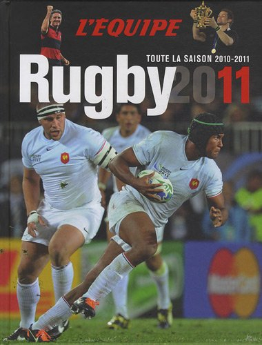 Rugby 2011 : toute la saison 2010-2011