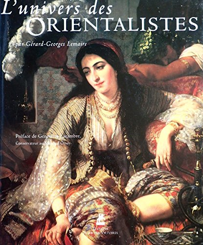 L'univers des orientalistes