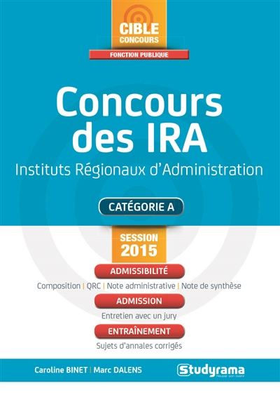 Concours des IRA, instituts régionaux d'administration : catégorie A, session 2015