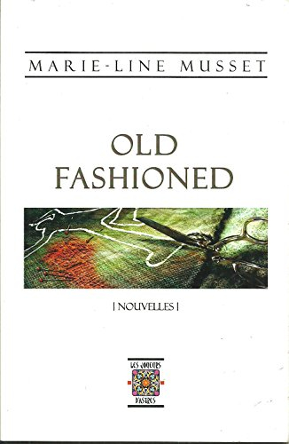 old fashioned, recueil de nouvelles