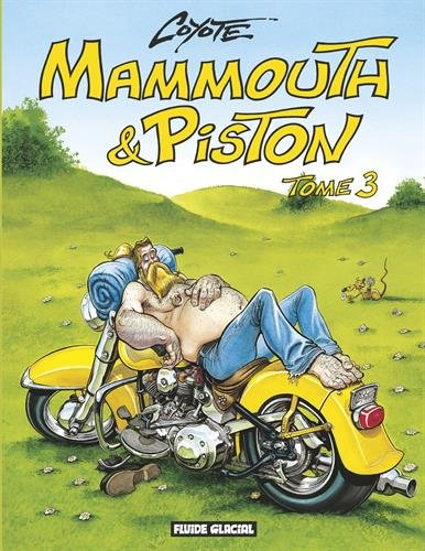 Mammouth & Piston. Vol. 3