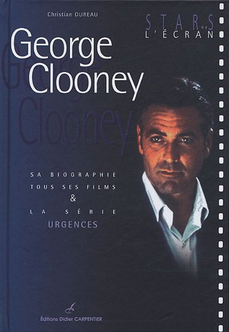 George Clooney : sa biographie, tous ses films et la série Urgences