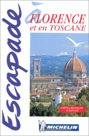 Escapade à Florence et en Toscane