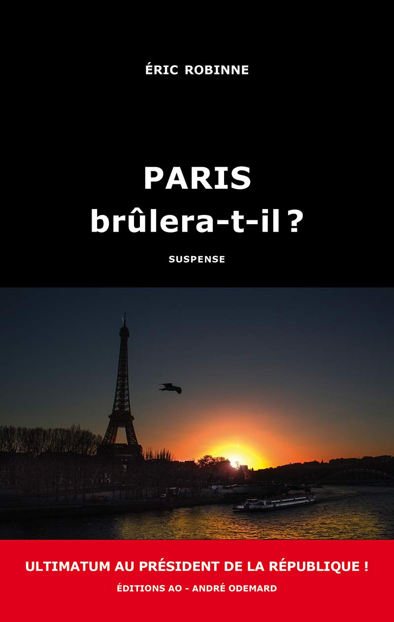 Paris brûlera-t-il ? : suspense