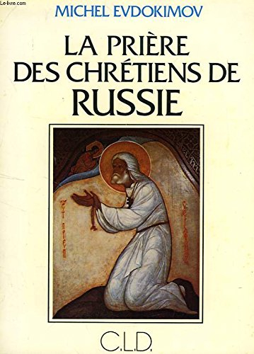 La Prière des chrétiens de Russie