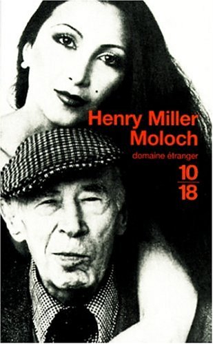 Moloch ou Ce monde de gentils - Henry Miller