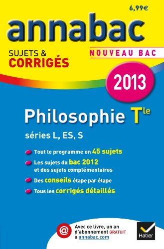 Philosophie, terminale séries L, ES, S : nouveau bac 2013