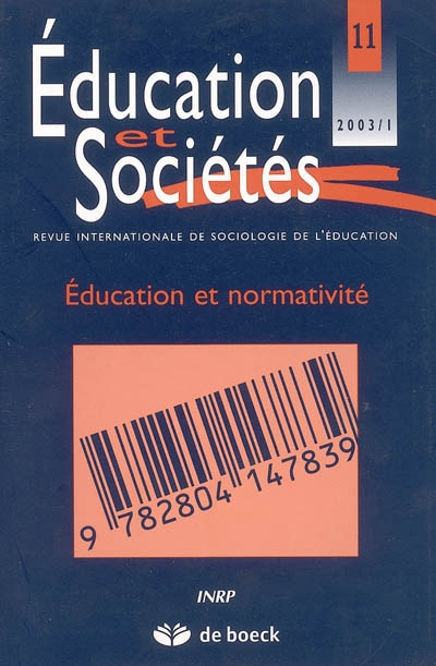 Education et sociétés, n° 11. Education et normativité