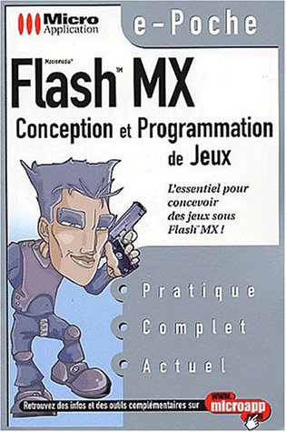 Flash MX : conception et programmation de jeux