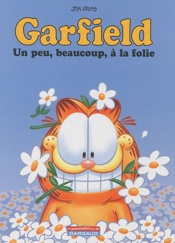 garfield, tome 47 : un peu, beaucoup, à la folie