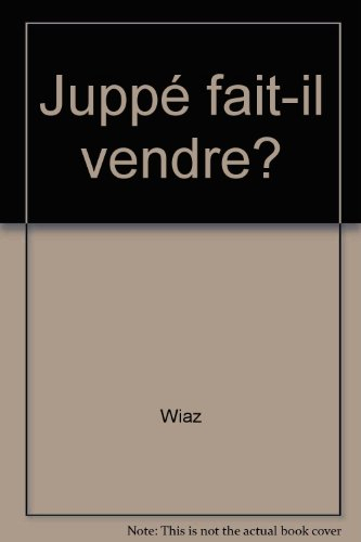 Juppé fait-il vendre ?