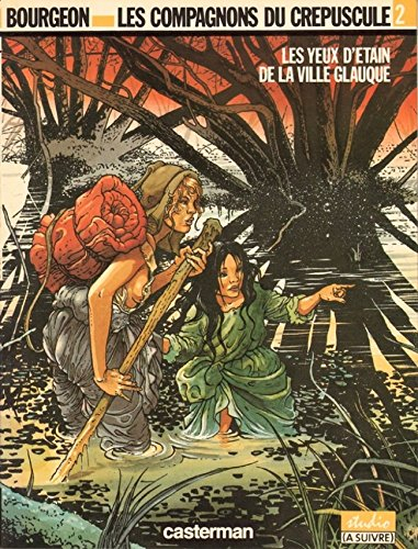 les yeux d'etain de la ville glauque, tome 2 : des compagnons du crépuscule