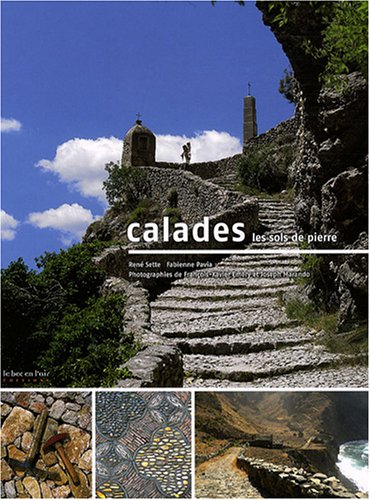 Calades : les sols de pierre en Provence