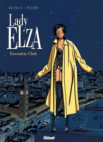 Lady Elza. Vol. 1. Excentric club