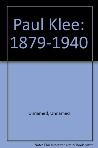 Paul Klee : 1879-1940