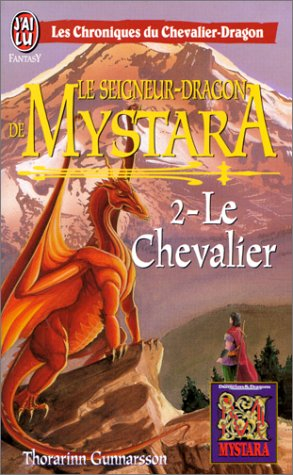 Le seigneur-dragon de Mystara. Vol. 2. Le chevalier