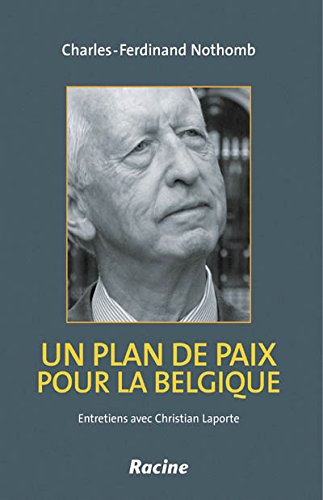 Un plan de paix pour la Belgique