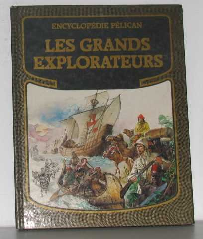 Les Grands explorateurs