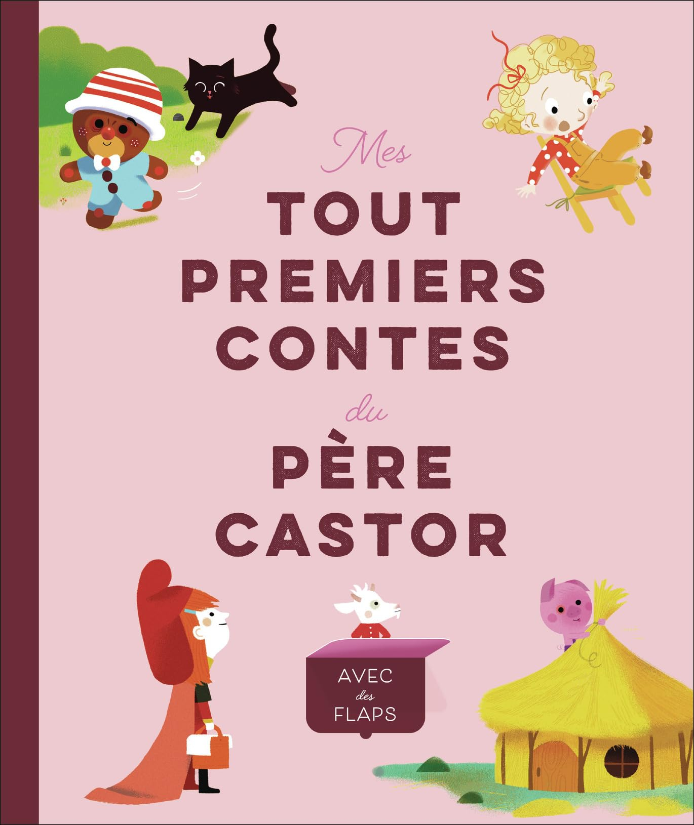 Mes tout premiers contes du Père Castor : avec des flaps