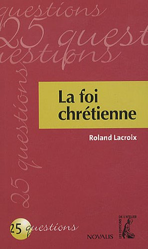 La foi chrétienne