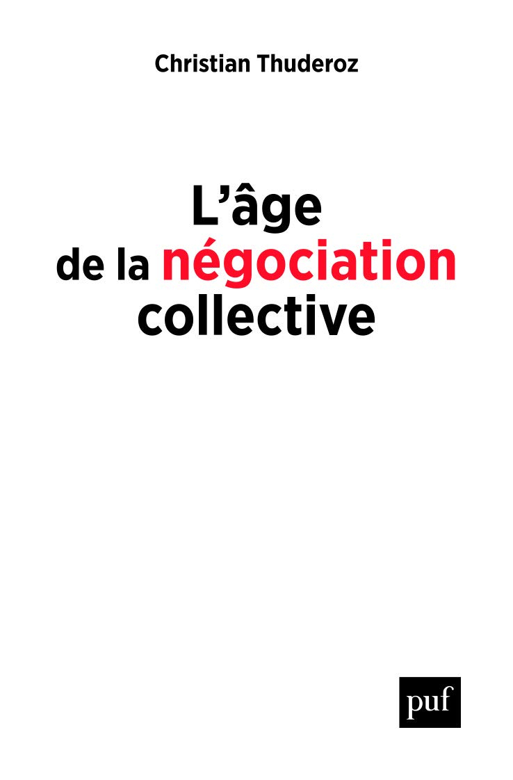 L'âge de la négociation collective