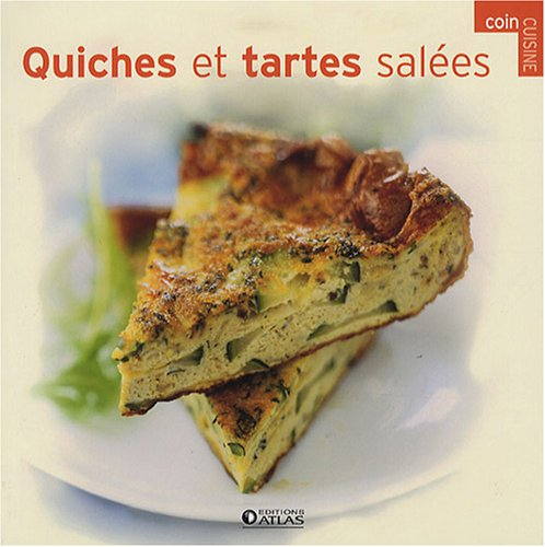 Quiches et tartes salées